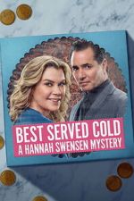 Watch Best Served Cold: A Hannah Swensen Mystery M4uhd