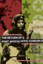 Watch The Return of Post Apocalyptic Cowgirls M4uhd