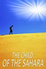Watch The Child of the Sahara M4uhd