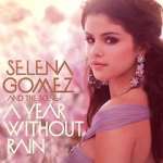 Watch Selena Gomez & the Scene: A Year Without Rain M4uhd