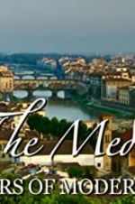 Watch The Medici: Makers of Modern Art M4uhd