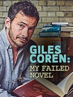 Watch Giles Coren: My Failed Novel M4uhd