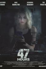 Watch 47 Hours to Live M4uhd