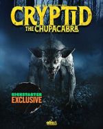 Watch Cryptid: Chupacabra M4uhd
