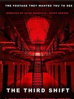 Watch The Third Shift a Paranormal Horror Story M4uhd