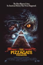Watch The Pizzagate Massacre M4uhd