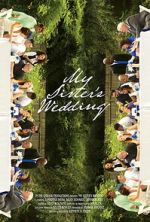 Watch My Sister\'s Wedding M4uhd