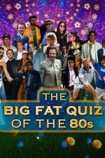 Watch The Big Fat Quiz of the 80s M4uhd