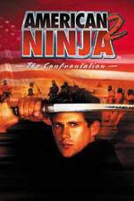Watch American Ninja 2: The Confrontation M4uhd