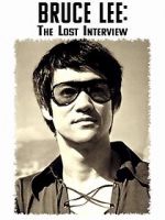 Watch Bruce Lee: The Lost Interview M4uhd