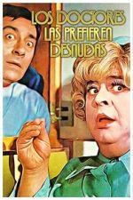 Watch Los doctores las prefieren desnudas M4uhd