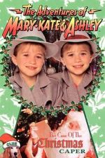 Watch The Adventures of Mary-Kate & Ashley: The Case of the Christmas Caper M4uhd