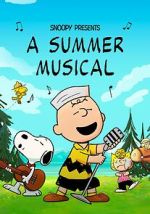 Watch Snoopy Presents: A Summer Musical M4uhd