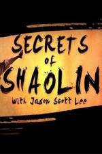 Watch Secrets of Shaolin with Jason Scott Lee M4uhd
