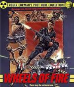 Watch Wheels of Fire M4uhd
