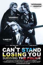 Watch Can\'t Stand Losing You: Surviving the Police M4uhd