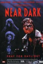 Watch Near Dark M4uhd