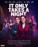 Watch It Only Takes a Night M4uhd