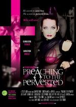 Watch Preaching to the Perverted M4uhd