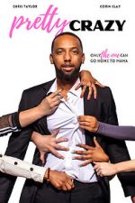 Watch Pretty Crazy M4uhd