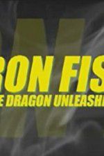 Watch Iron Fist: The Dragon Unleashed (2008 M4uhd