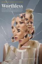 Watch Worthless M4uhd