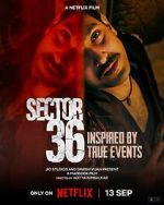 Watch Sector 36 M4uhd