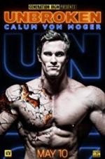 Watch Calum Von Moger: Unbroken M4uhd