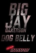 Watch Big Jay Oakerson: Dog Belly (TV Special 2023) M4uhd