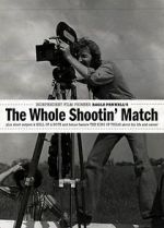 Watch The Whole Shootin\' Match M4uhd