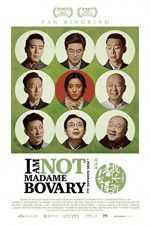 Watch I Am Not Madame Bovary M4uhd