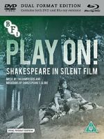 Watch Play On! Shakespeare in Silent Film M4uhd