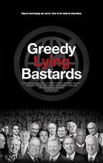 Watch Greedy Lying Bastards M4uhd
