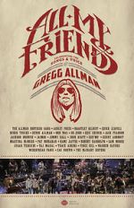 Watch All My Friends: Celebrating the Songs & Voice of Gregg Allman M4uhd