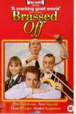 Watch Brassed Off M4uhd
