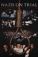 Watch Nazis on Trial: Nuremberg in Colour M4uhd