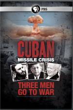 Watch Cuban Missile Crisis: Three Men Go to War M4uhd