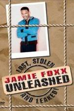 Watch Jamie Foxx Unleashed: Lost, Stolen and Leaked! M4uhd