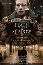 Watch Death of a Shadow M4uhd