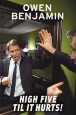 Watch Owen Benjamin High Five Til It Hurts M4uhd