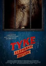 Watch Tyke Elephant Outlaw M4uhd