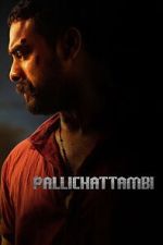 Watch Pallichattambi M4uhd