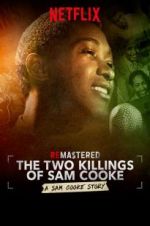 Watch ReMastered: The Two Killings of Sam Cooke M4uhd