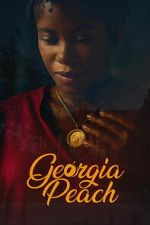 Watch Georgia Peach M4uhd