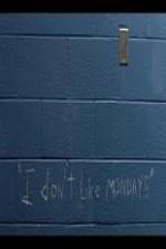 Watch I Don't Like Mondays M4uhd
