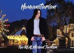 Watch Humanitarian - The Real Michael Jackson M4uhd