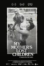 Watch My Mother\'s Lost Children M4uhd