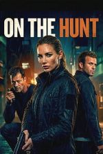 Watch On the Hunt M4uhd