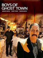 Watch The Boys of Ghost Town M4uhd