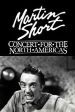Watch Martin Short: Concert for the North Americas M4uhd